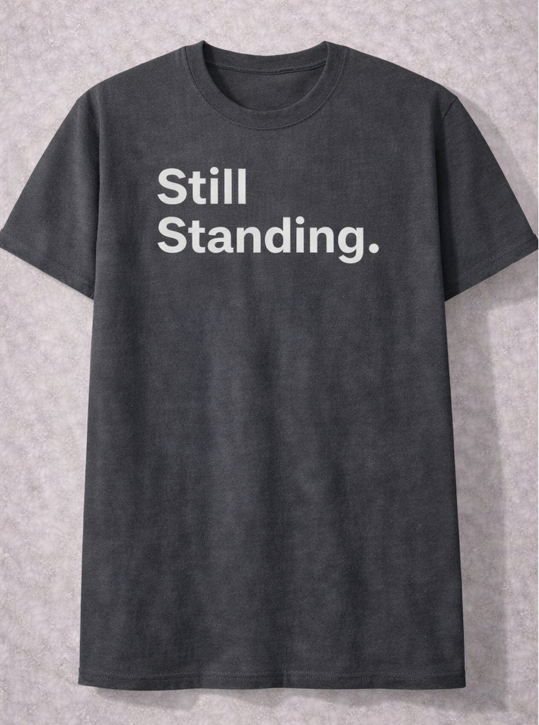 Still Standing Tee