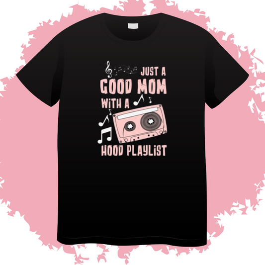 Good Mom Hood Playlist