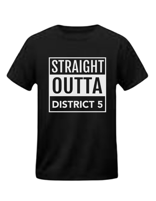 Straight Outta District 5